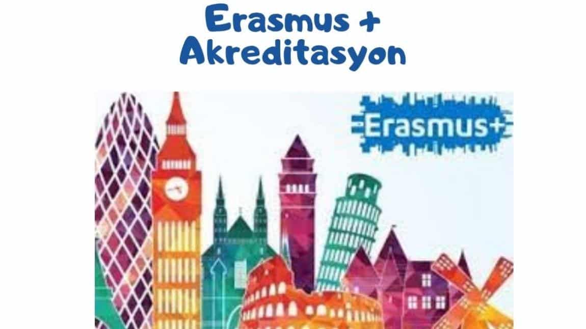 ERASMUS Akreditastonu başvurumuz kabul edildi.